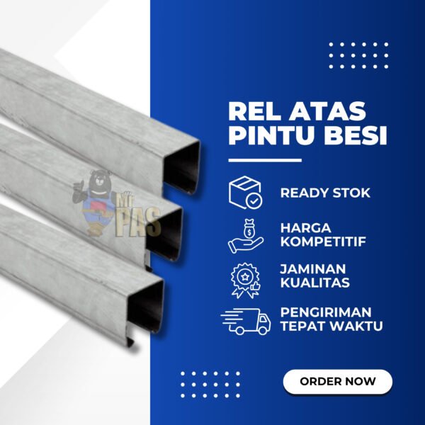 Rel Atas Pintu Besi (Atas-Bawah)